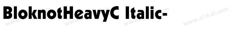 BloknotHeavyC Italic字体转换